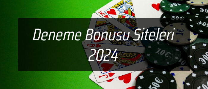 Ayın Deneme Bonusu Siteleri 2024 Yeni